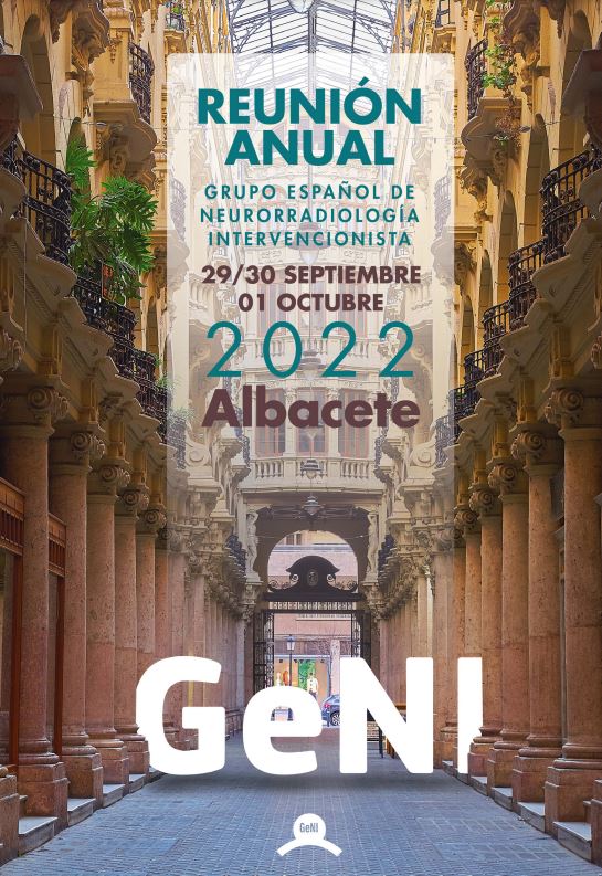 CONGRESO ANUAL DEL GRUPO ESPAÑOL DE NEURORRADIOLOGÍA INTERVENCIONISTA 2022